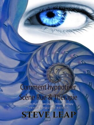 cover image of Comment Hypnotiser Scène, Rue et Thérapie